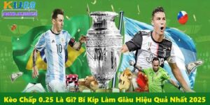 Kèo Chấp 0.25 Là Gì? Bí Kíp Làm Giàu Hiệu Quả Nhất 2025 2 Kèo chấp 0.25