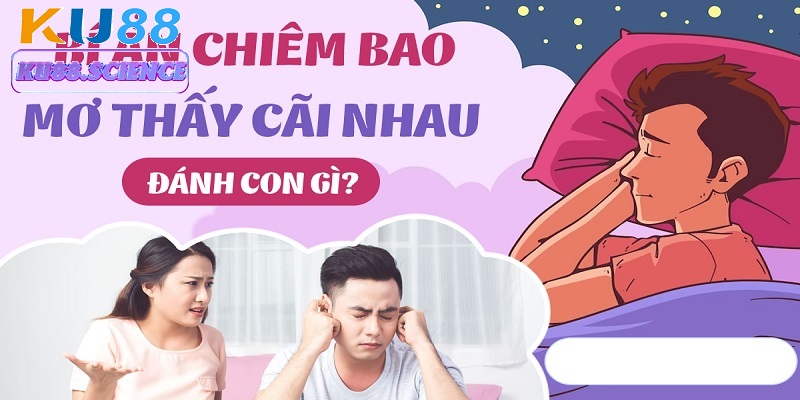 Thấy Cãi Nhau Với Người Thân