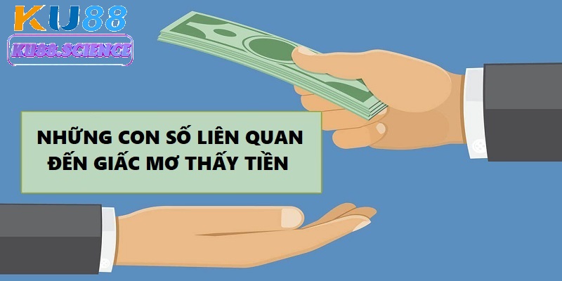 Mơ Thấy Được Cho Tiền - Cơ Hội Trúng Xổ Số Đang Chờ Bạn 3 Số tiền được cho luôn là con số đáng để bạn nên thử trong xổ số